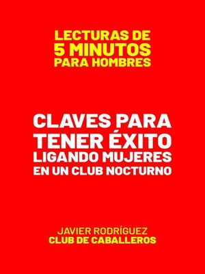 cover image of Claves Para Tener Éxito Ligando Mujeres En Un Club Nocturno